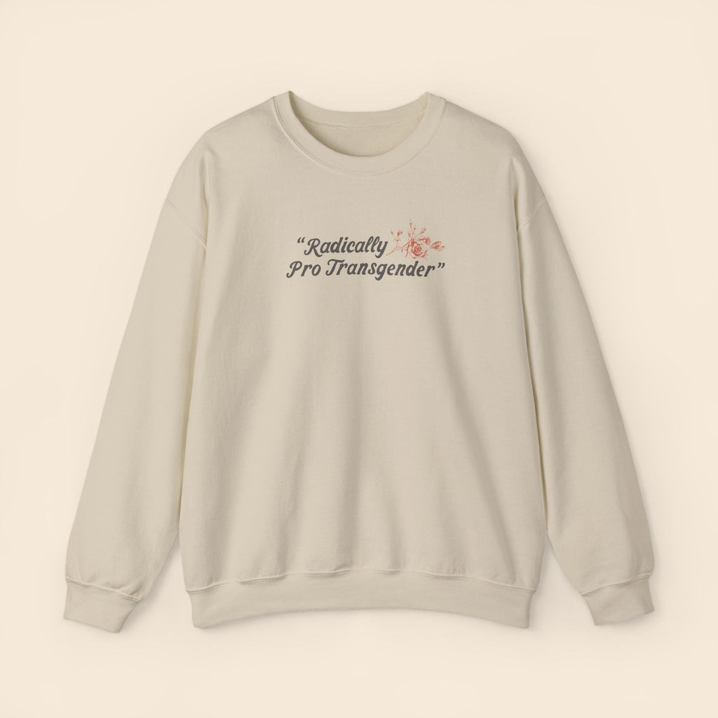 Radically Pro Transgender Sand | Unisex Crewneck Sweatshirt