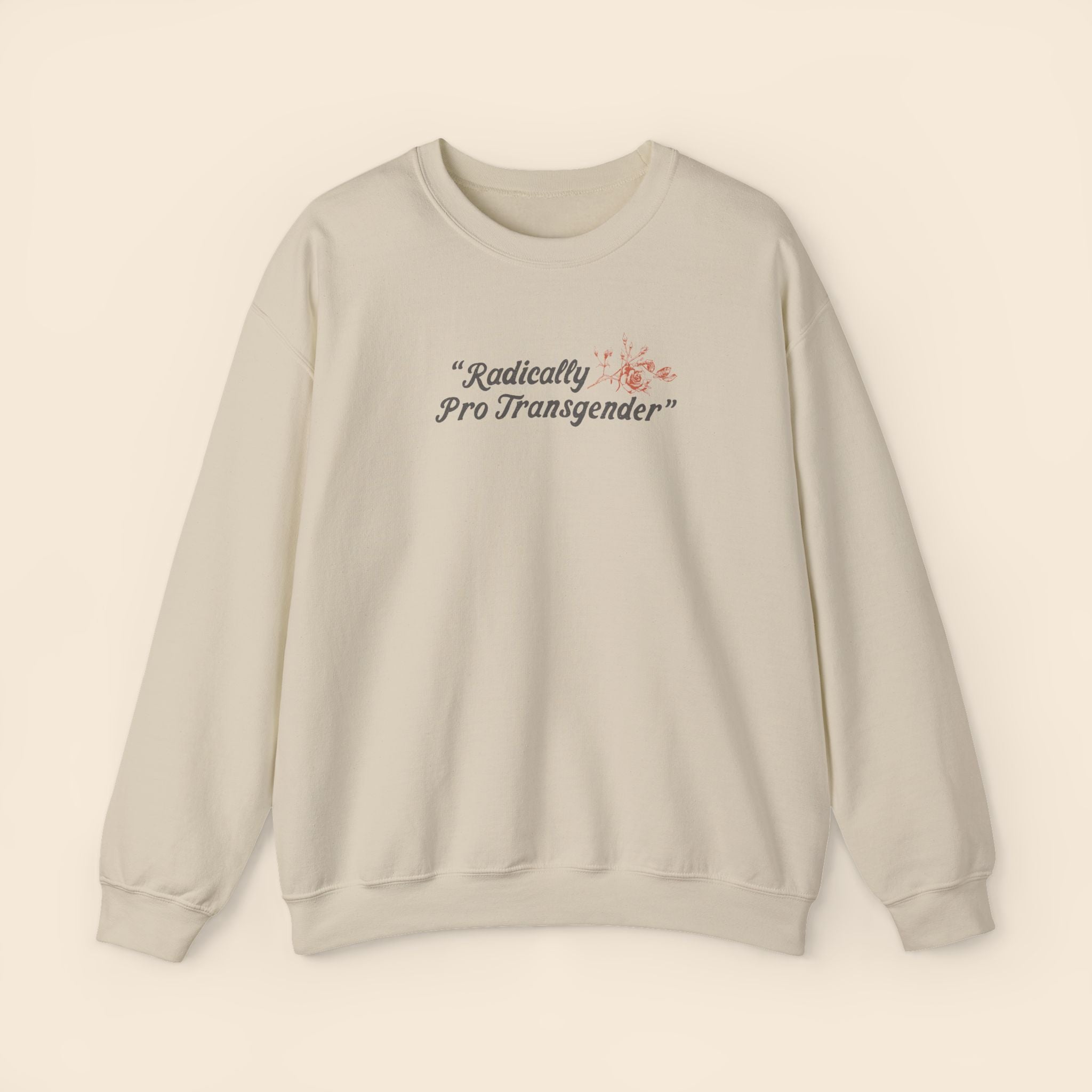 Radically Pro Transgender Sand | Unisex Crewneck Sweatshirt