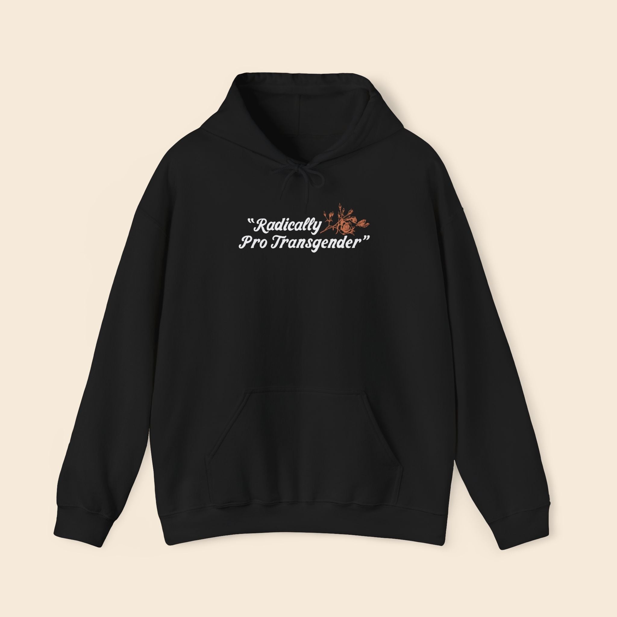 Radically Pro Transgender Black | Unisex Hoodie