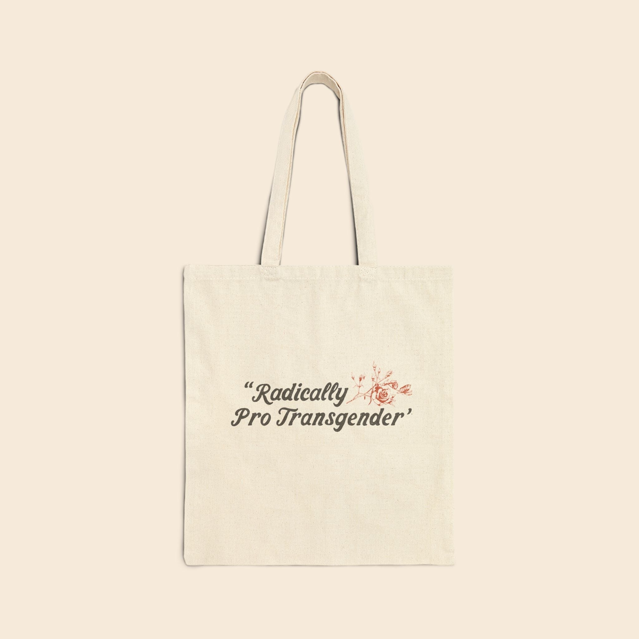 Radically Pro Transgender | Canvas Tote Bag
