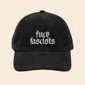 Fuck Fascists | Embroidered Corduroy Cap