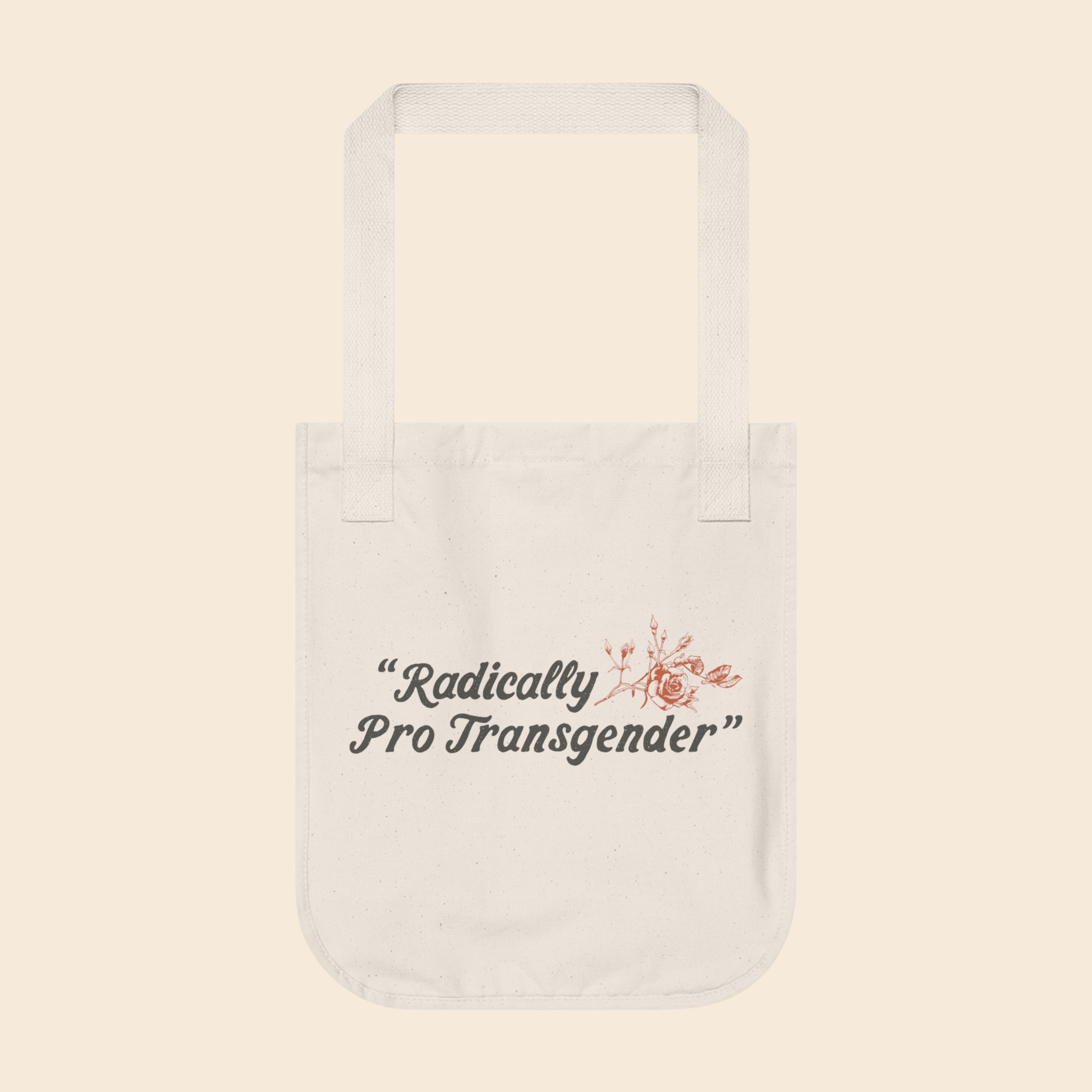 Radically Pro Transgender | Organic Tote Bag
