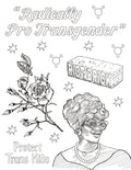 Radically Pro Transgender Coloring Page