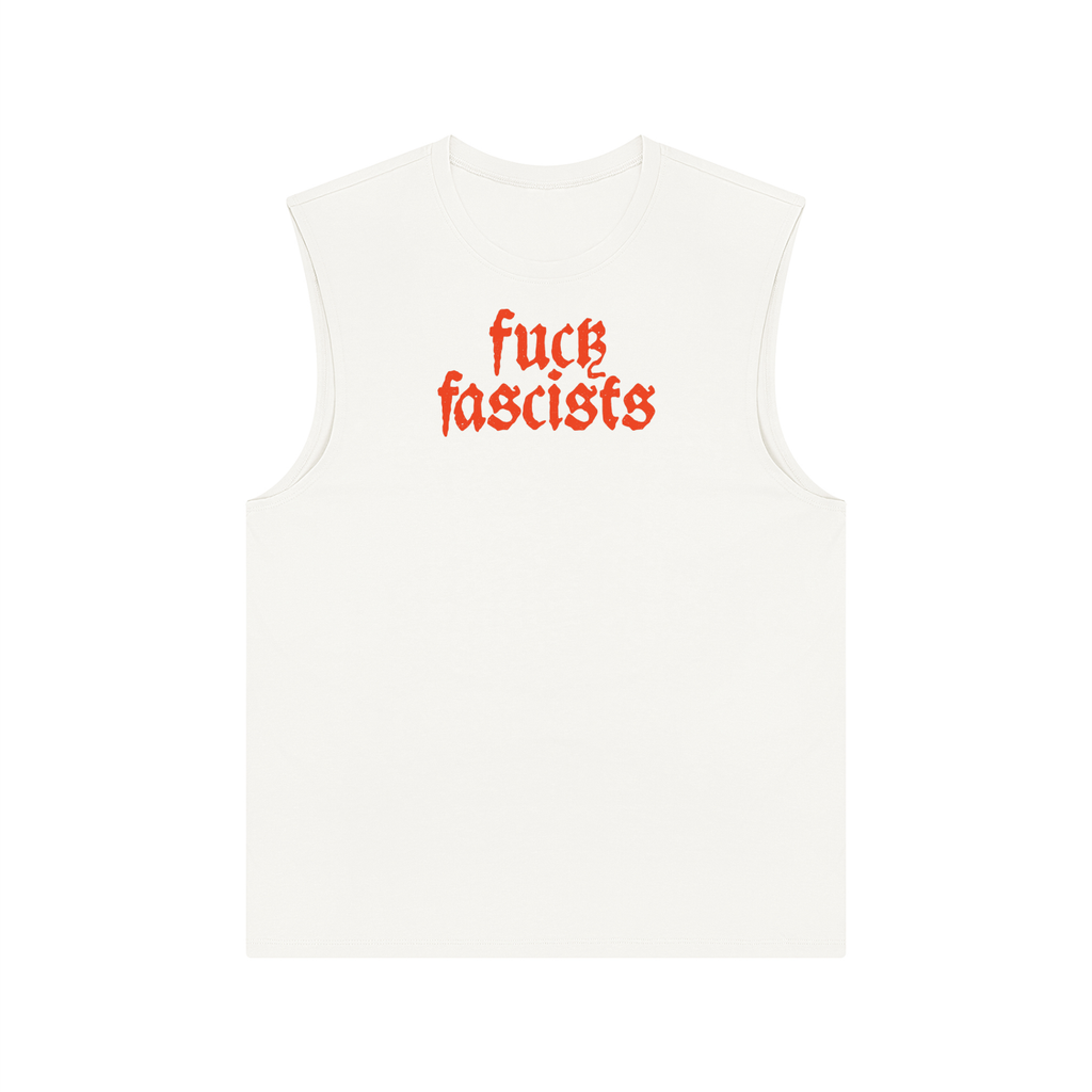 Fuck Fascists | Muscle Tee Tank Top